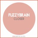 FuzzyBrain - Closer