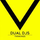 Dual Djs - Thinkings