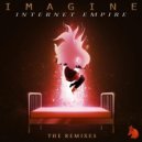 Internet Empire, OMNI - Imagine (OMNI Remix)