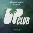 Illusionize, Vinne - Bring it Back (Original Mix)