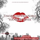 Tinozz, Vusi Noble, Soul Afrika Crew - You\'re My Lover (feat. Vusi Noble) (Soul Afrika Crew\'s AEOH Main Remix)