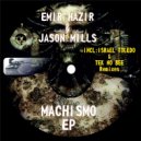 Emir Hazir, Jason Mills - Hedonism (Original Mix)