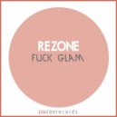 Re-Zone, Duran, Aytek - Fuck Glam Fuck Silicone (Duran & Aytek RMX) (Duran & Aytek RMX)