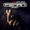 FEMAN - Easy (Original Mix)