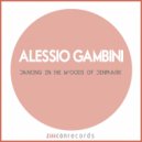 Alessio Gambini - Dancing In The Woods Of Denmark (Original Mix)