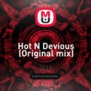 Spiral - Hot N Devious