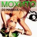 Dj Maraya - Мохито (original mix)