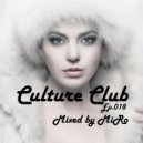 MiRo - Culture Club (Ep. 018)