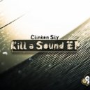Clinton Sly, Mighty Dreadnaut - Kill A Sound