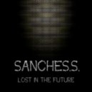 Sanches.S. - Lost in the future (Original Mix)
