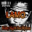 Lamo, Mphoza - Friday Nights (feat. Mphoza)