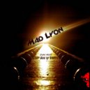 Mad Lyon - Dark Mode (Original Mix)