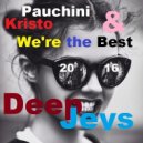Pauchina & Kristo - I'mBestDeepJey