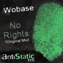 Wobase - No Rights (Original mix)