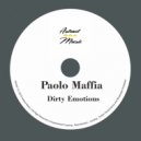 Paolo Maffia - Dirty Emotions (Anthem Version)