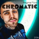 Dj Chromatic - Magma Flow