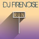 Dj FireNoise - Timeout (Original Mix)