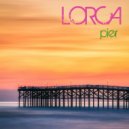 Lorca - Une Musique (Original Mix)