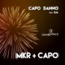 MKR & Capo - Capo Danno (feat. Ilia) (Extended Mix)