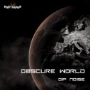 Dip Noise - Obscure World (Original mix)