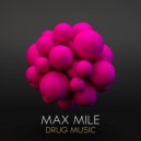 Max Mile - The Happiness Bunker (Original Mix)