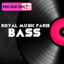 Royal Music Paris - Bass (Original Mix)