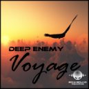 Deep Enemy - Voyage (Original Mix)