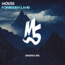 MOU5S - Forbidden Land (Original Mix)