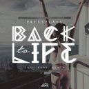 PressPlays - Back To Life (Kodo! Remix)