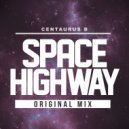 Centaurus B - Space Highway