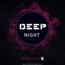 Centaurus B - Deep Night