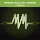 Arkatec & Tonov & Dim K - Insomniate (Original Mix) (Original)