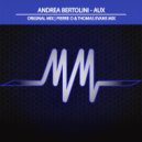 Andrea Bertolini - Aux (Pierre O & Thomas Evans Mix) (Pierre O & Thomas Evans Mix)