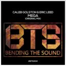 Caleb Golston, Eric Leed - Mega (Original Mix)