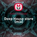 Victor Kustovski - Deep House store