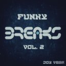Joy Vega - Funky Breaks Vol.2 ()