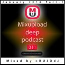 bRUJOdJ - Mixupload Deep Podcast #11