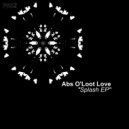 Abs O\'Loot Love - Super Sexy Strike (Original Mix)