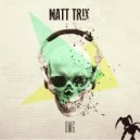 Matt Trix - OMG! (Original Mix)