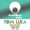 Tom Luka - Try Me (Original mix)
