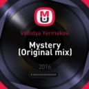 Volodya Yermakov - Mystery