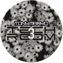 Tony Marko - Tech Room Vol.3