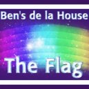 Ben\'s de la House - The Flag (Original Mix)
