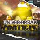 Under Break - Fortune