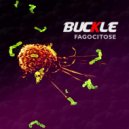 Buckle - Fagocitose (Original Mix)