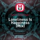 Sonic Destroyer - Loneliness Is Happiness