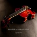 Yuriy Pilin - Instrumental music podcast #3 ()