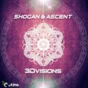 Shogan, Ascent - 3D Visions