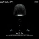 Zaa, 3PM, The Madison - All In (feat. 3PM) (The Madison Remix)