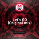 Dj Ivan Fidget - Let's GO